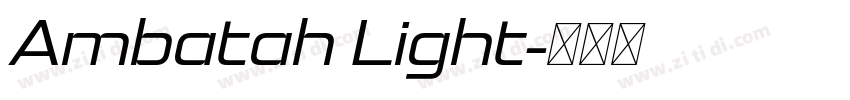 Ambatah Light字体转换